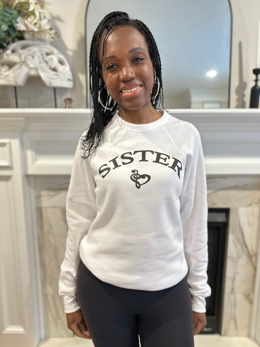 “Sister”- Women’s Sweatshirt